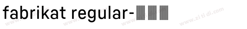 fabrikat regular字体转换
